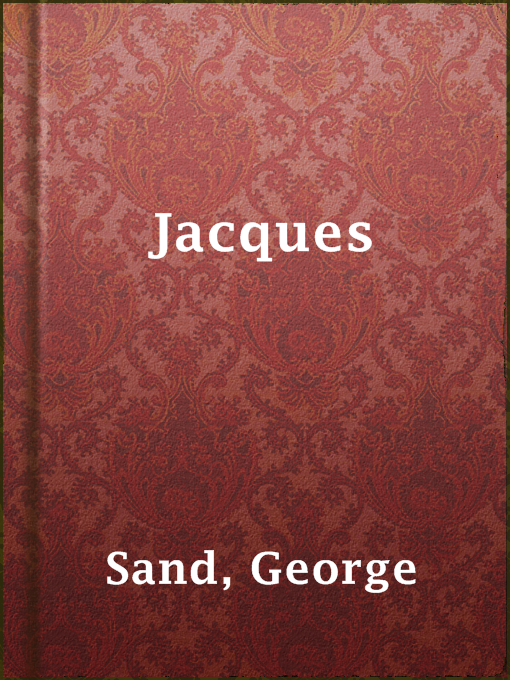 Title details for Jacques by George Sand - Available